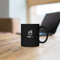 Get it. Black mug - 11oz